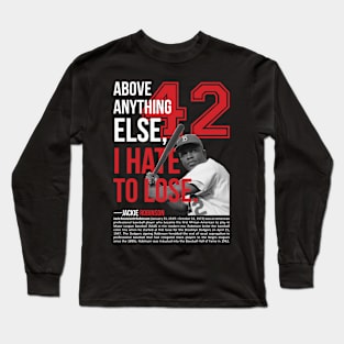 Jackie Robinson best quote Long Sleeve T-Shirt